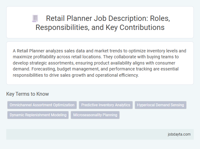 Retail Planner Job Description: Roles, Responsibilities, and Key Contributions