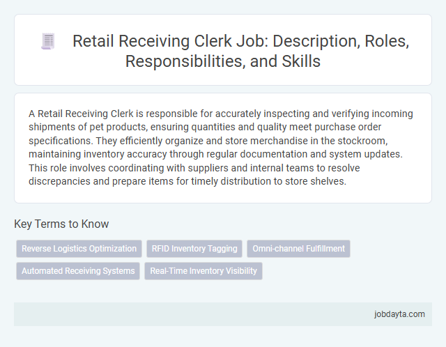 Retail Receiving Clerk Job: Description, Roles, Responsibilities, and Skills