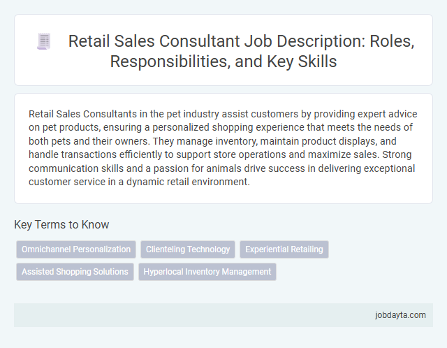 Retail Sales Consultant Job Description: Roles, Responsibilities, and Key Skills