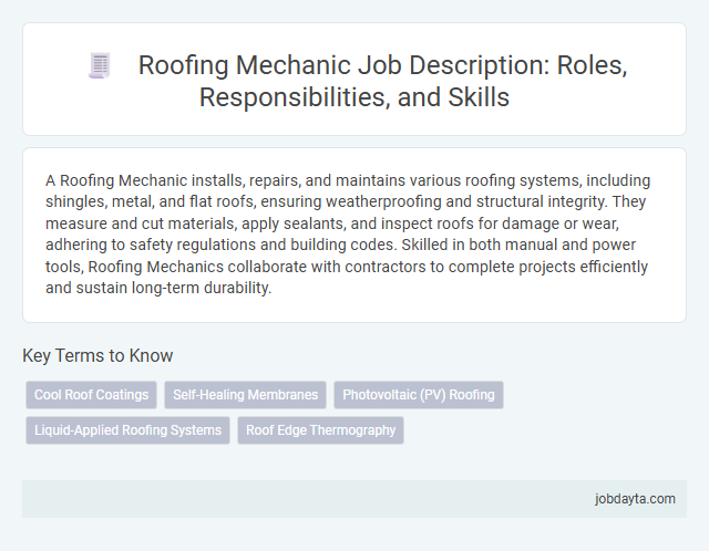 Roofing Mechanic Job Description: Roles, Responsibilities, and Skills