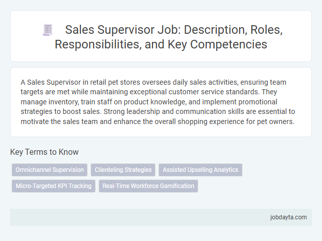 Sales Supervisor Job: Description, Roles, Responsibilities, and Key Competencies