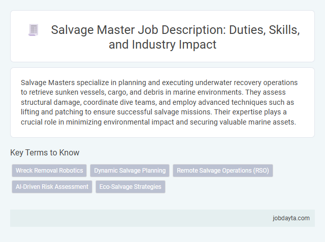 Salvage Master Job Description: Duties, Skills, and Industry Impact