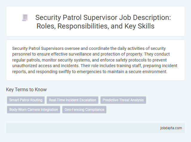 Security Patrol Supervisor Job Description: Roles, Responsibilities, and Key Skills