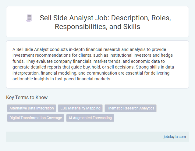Sell Side Analyst Job: Description, Roles, Responsibilities, and Skills