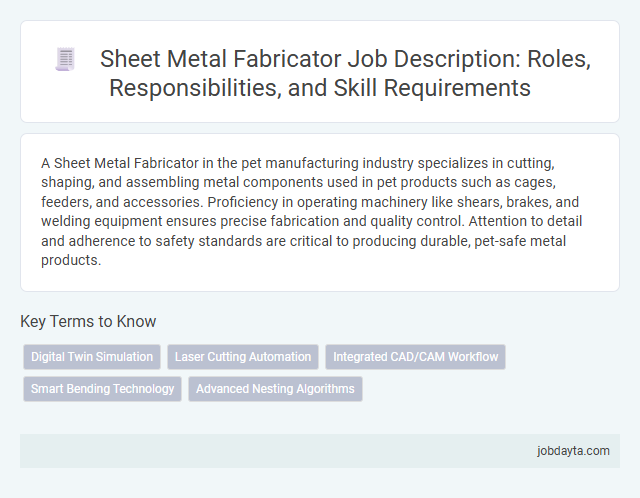 Sheet Metal Fabricator Job Description: Roles, Responsibilities, and Skill Requirements
