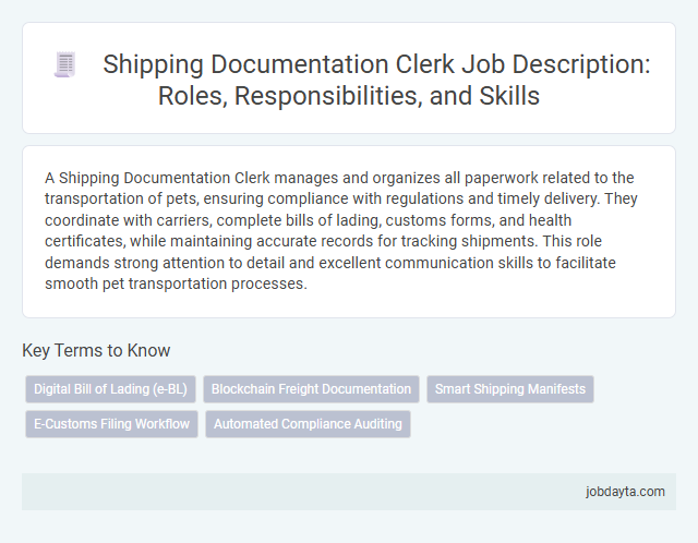 Shipping Documentation Clerk Job Description: Roles, Responsibilities, and Skills