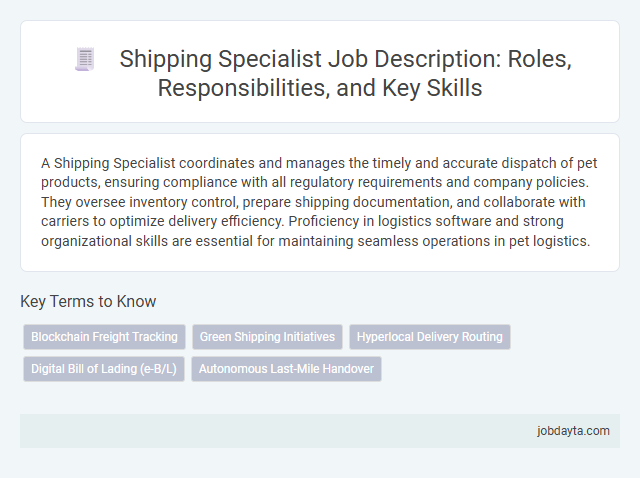 Shipping Specialist Job Description: Roles, Responsibilities, and Key Skills