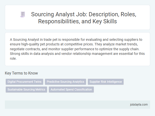 Sourcing Analyst Job: Description, Roles, Responsibilities, and Key Skills