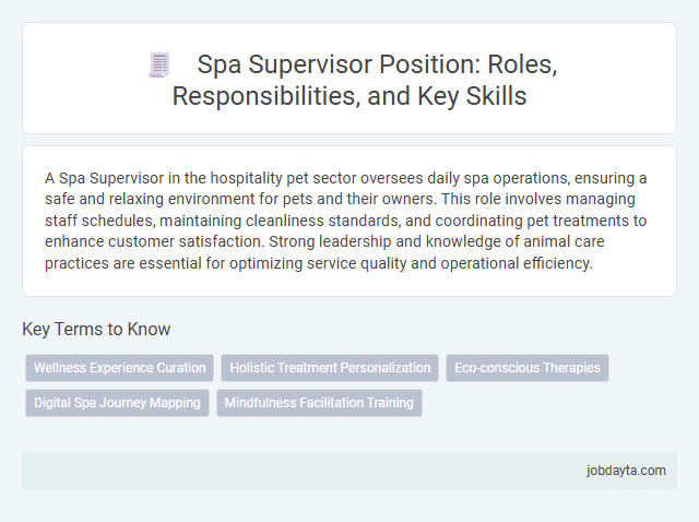 Spa Supervisor Position: Roles, Responsibilities, and Key Skills