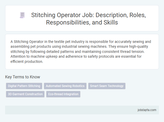 Stitching Operator Job: Description, Roles, Responsibilities, and Skills