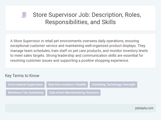 Store Supervisor Job: Description, Roles, Responsibilities, and Skills