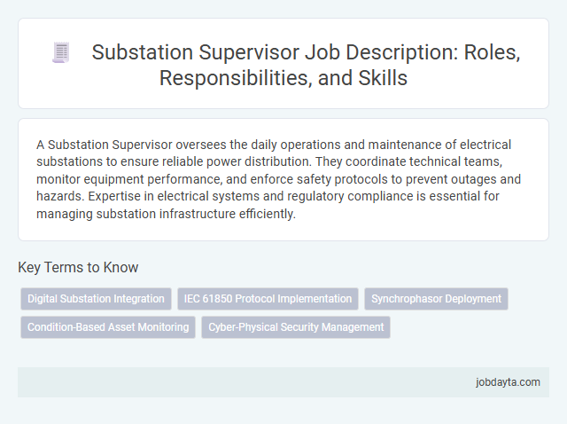 Substation Supervisor Job Description: Roles, Responsibilities, and Skills