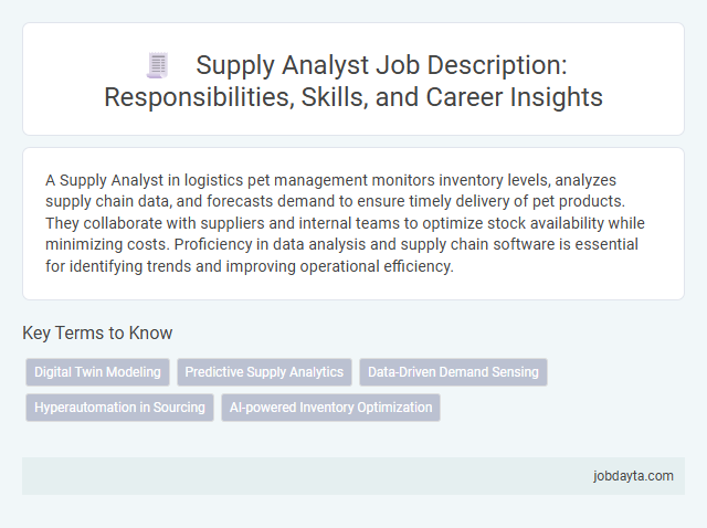 Supply Analyst Job Description: Responsibilities, Skills, and Career Insights