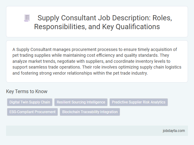 Supply Consultant Job Description: Roles, Responsibilities, and Key Qualifications