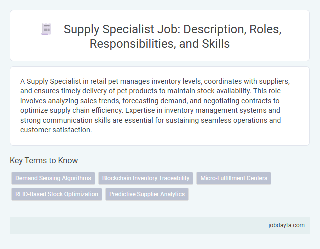 Supply Specialist Job: Description, Roles, Responsibilities, and Skills