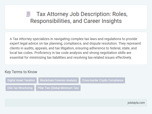 Tax Attorney Job Description: Roles, Responsibilities, and Career Insights
