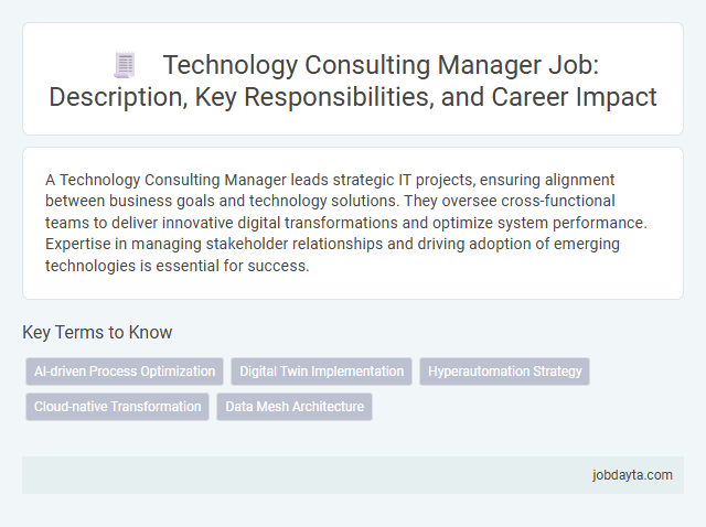 Technology Consulting Manager Job: Description, Key Responsibilities, and Career Impact