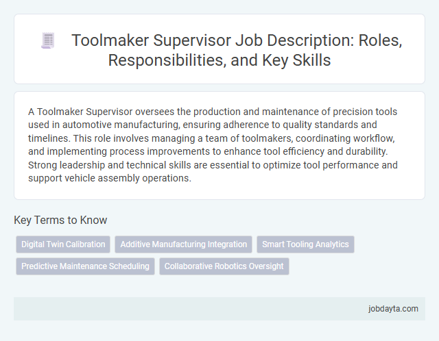 Toolmaker Supervisor Job Description: Roles, Responsibilities, and Key Skills