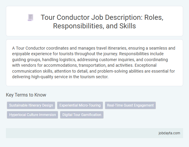 Tour Conductor Job Description: Roles, Responsibilities, and Skills