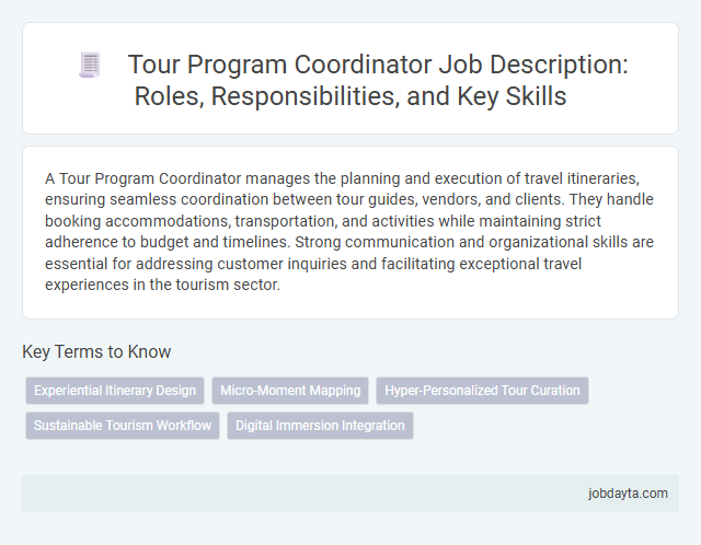 Tour Program Coordinator Job Description: Roles, Responsibilities, and Key Skills