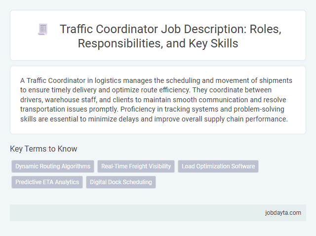 Traffic Coordinator Job Description: Roles, Responsibilities, and Key Skills