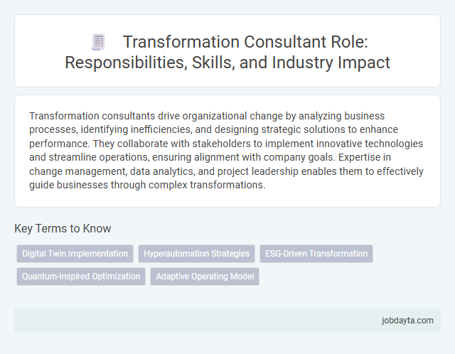 Transformation Consultant Role: Responsibilities, Skills, and Industry Impact