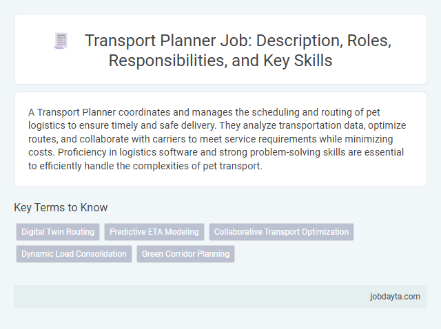 Transport Planner Job: Description, Roles, Responsibilities, and Key Skills