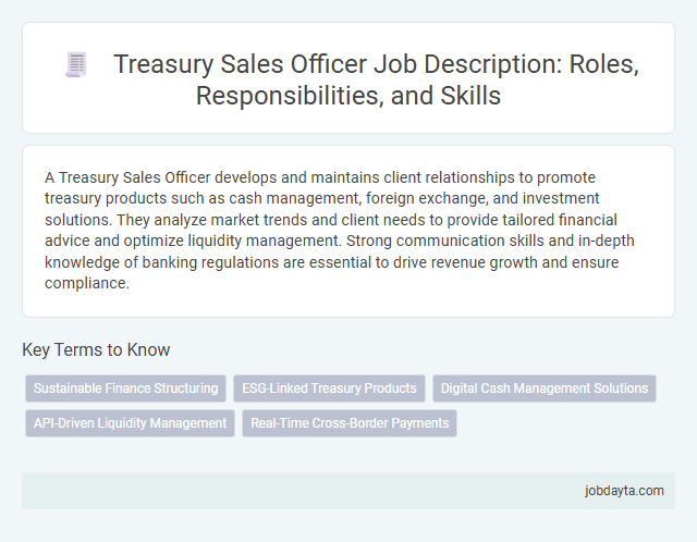 Treasury Sales Officer Job Description: Roles, Responsibilities, and Skills