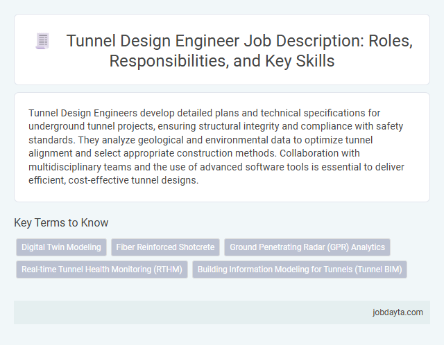 Tunnel Design Engineer Job Description: Roles, Responsibilities, and Key Skills