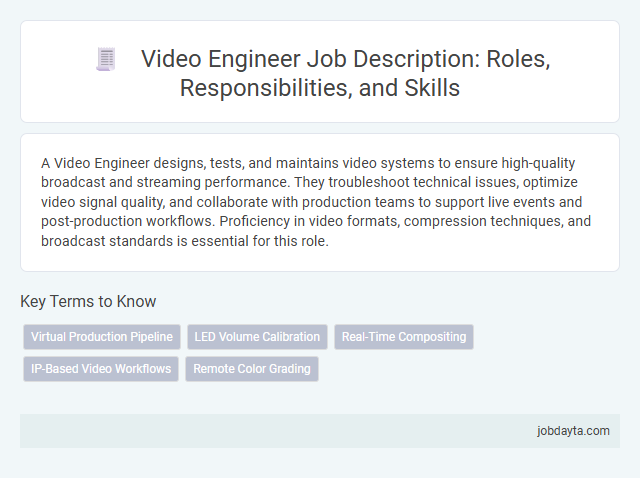 Video Engineer Job Description: Roles, Responsibilities, and Skills