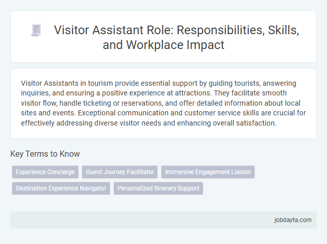 Visitor Assistant Role: Responsibilities, Skills, and Workplace Impact