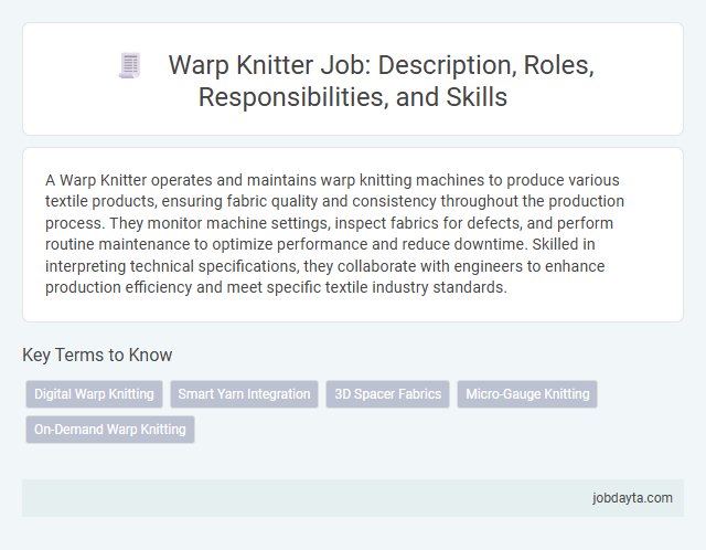 Warp Knitter Job: Description, Roles, Responsibilities, and Skills