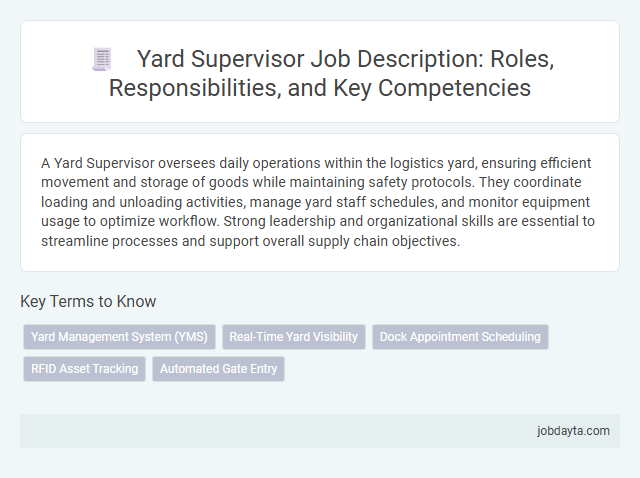 Yard Supervisor Job Description: Roles, Responsibilities, and Key Competencies