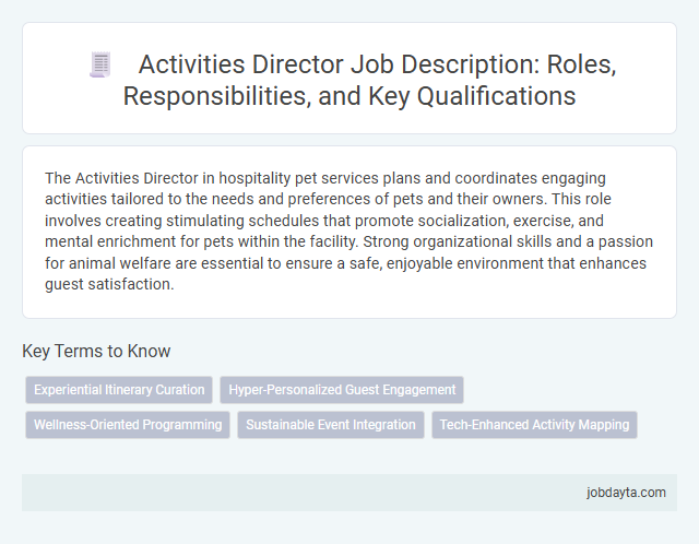 Activities Director Job Description: Roles, Responsibilities, and Key Qualifications
