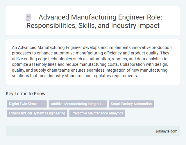 Advanced Manufacturing Engineer Role: Responsibilities, Skills, and Industry Impact