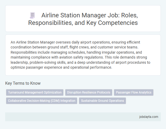Airline Station Manager Job: Roles, Responsibilities, and Key Competencies