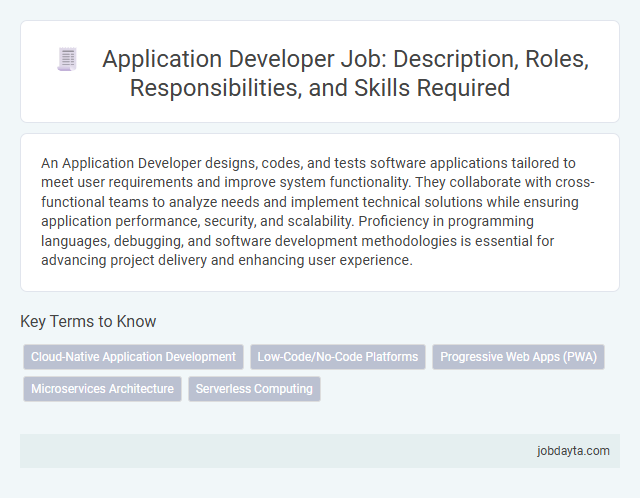 Application Developer Job: Description, Roles, Responsibilities, and Skills Required
