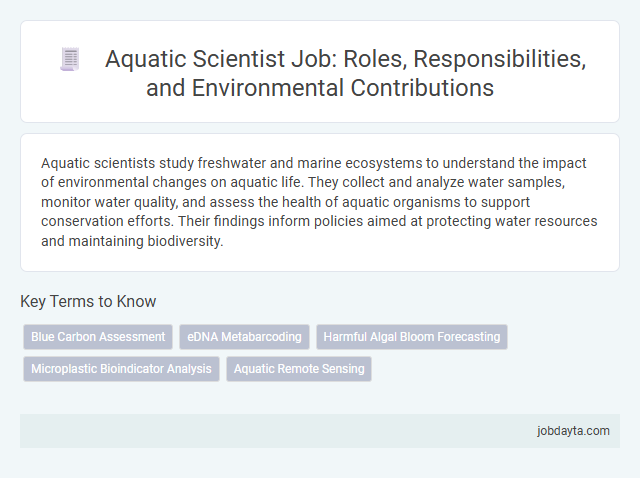 Aquatic Scientist Job: Roles, Responsibilities, and Environmental Contributions