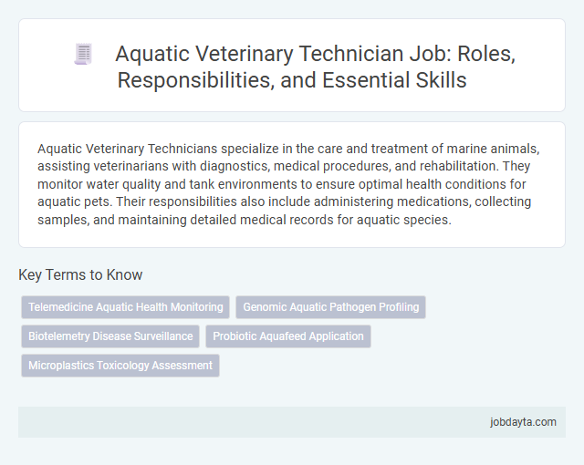 Aquatic Veterinary Technician Job: Roles, Responsibilities, and Essential Skills