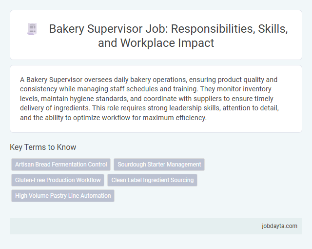 Bakery Supervisor Job: Responsibilities, Skills, and Workplace Impact