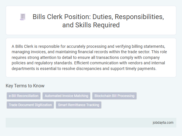 Bills Clerk Position: Duties, Responsibilities, and Skills Required
