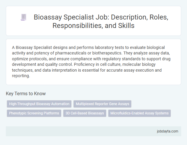 Bioassay Specialist Job: Description, Roles, Responsibilities, and Skills