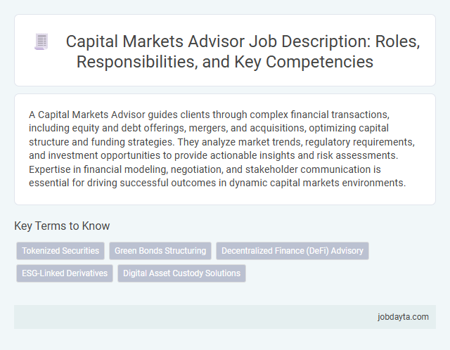 Capital Markets Advisor Job Description: Roles, Responsibilities, and Key Competencies
