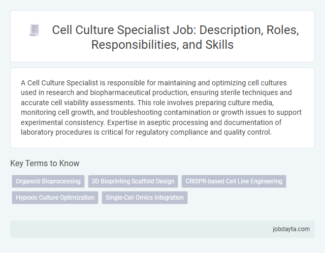 Cell Culture Specialist Job: Description, Roles, Responsibilities, and Skills