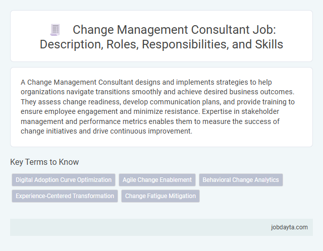 Change Management Consultant Job: Description, Roles, Responsibilities, and Skills