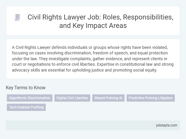 Civil Rights Lawyer Job: Roles, Responsibilities, and Key Impact Areas