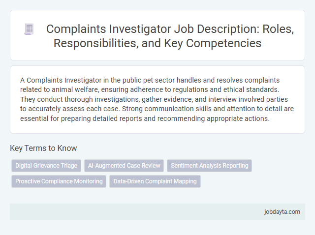 Complaints Investigator Job Description: Roles, Responsibilities, and Key Competencies