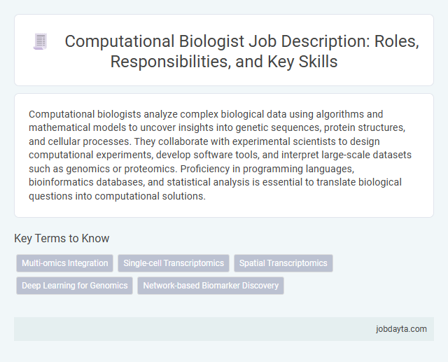 Computational Biologist Job Description: Roles, Responsibilities, and Key Skills