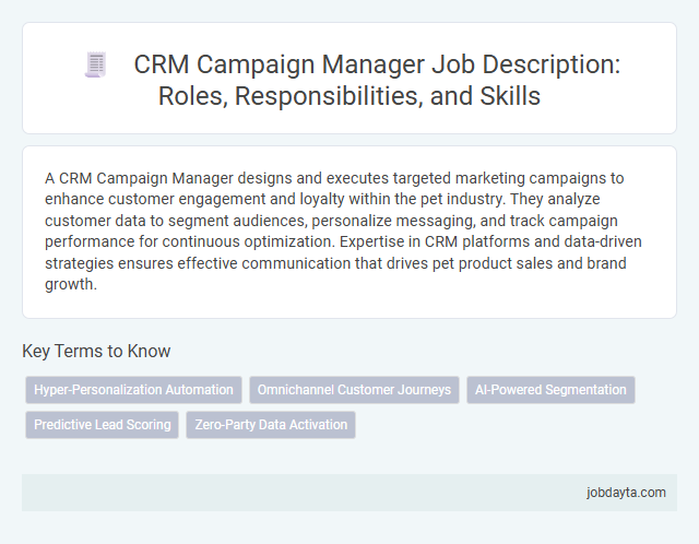CRM Campaign Manager Job Description: Roles, Responsibilities, and Skills