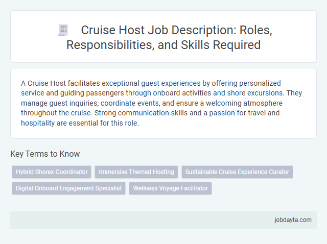 Cruise Host Job Description: Roles, Responsibilities, and Skills Required